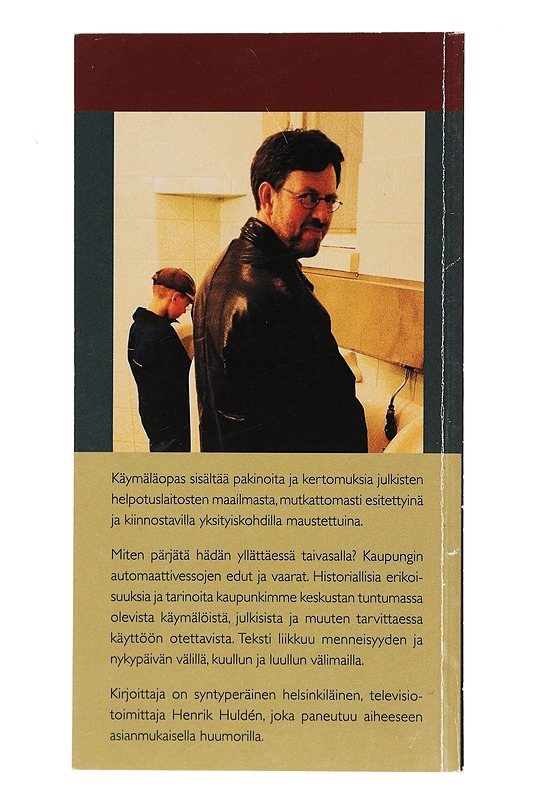 Hotelli Helpotus : Helsingin käymäläopas = Tuppar i stan : en liten guide - Huldén, Henrik - Tietokirjat ja oppaat - 10105411940 - 1