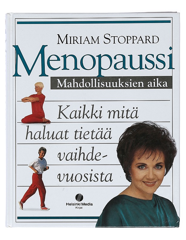 Menopaussi : mahdollisuuksien aika - Stoppard, Miriam - Tietokirjat ja oppaat - 10105411956 - 0