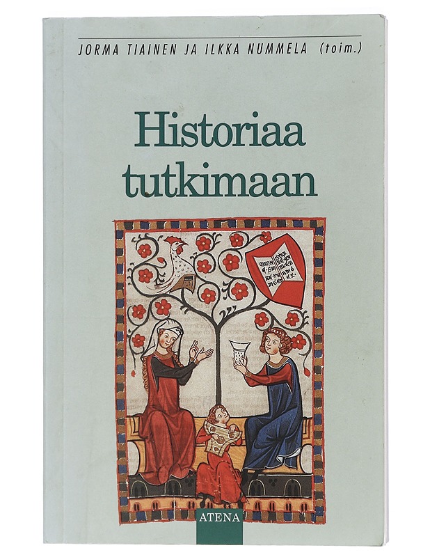 Historiaa tutkimaan - Tiainen, Jorma O. - Historiakirjat - 10105411990 - 0