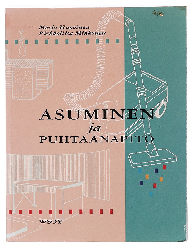 Asuminen ja puhtaanapito - Huovinen, Merja - Tietokirjat ja oppaat - 10105412025 - 0