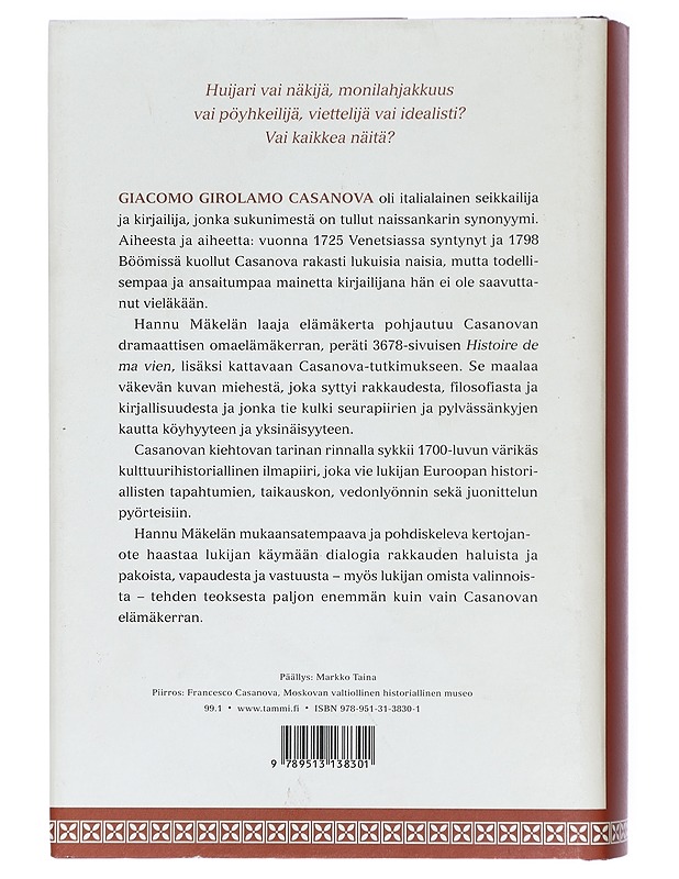 Casanova, eli, Giacomo Casanovan tie naisten miehestä kirjailijaksi - Hannu Mäkelä - Elämäkerrat ja muistelmat - 10105412100 - 1