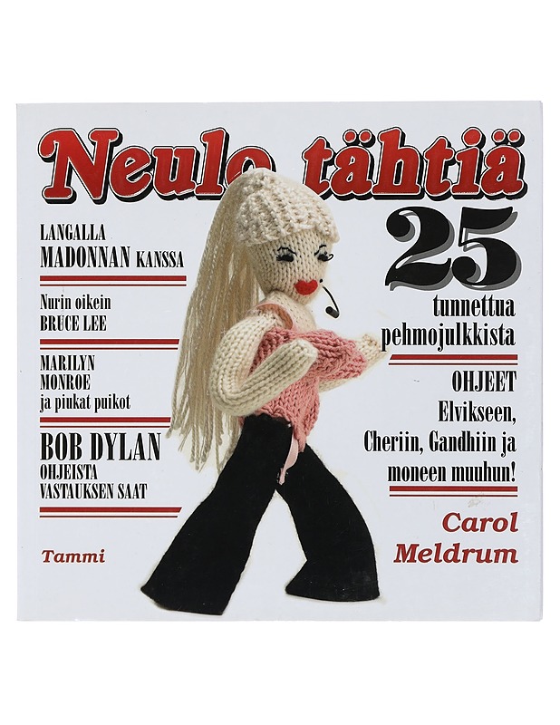 Neulo tähtiä : 25 tunnettua pehmojulkkista - Meldrum, Carol - Tietokirjat ja oppaat - 10105412099 - 0