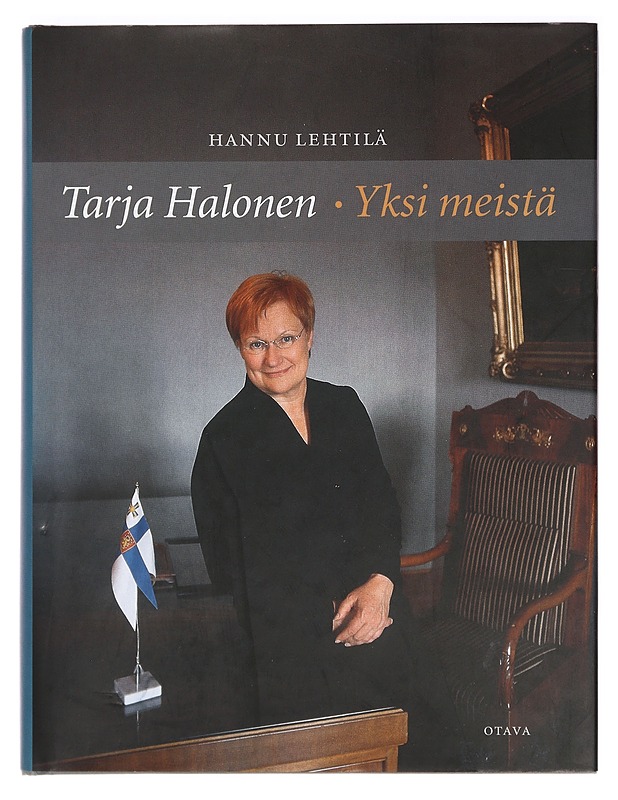 Tarja Halonen : yksi meistä - Hannu Lehtilä - Elämäkerrat ja muistelmat - 10105412104 - 0