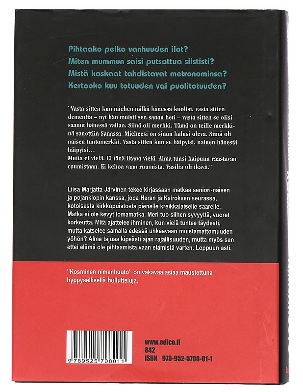 Kosminen nimenhuuto : romaani - Liisa Marjatta Järvinen - Romaanit ja novellit - 10105412101 - 1