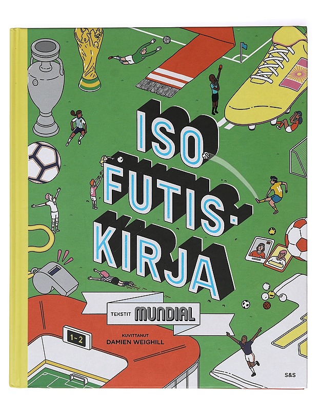 Iso futiskirja - Weighill, Damien - Lastenkirjat - 10105412115 - 0