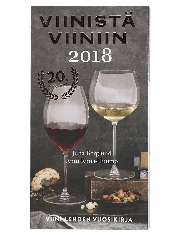 Viinistä viiniin 2018 - Berglund, Juha - Tietokirjat ja oppaat - 10105412118 - 0