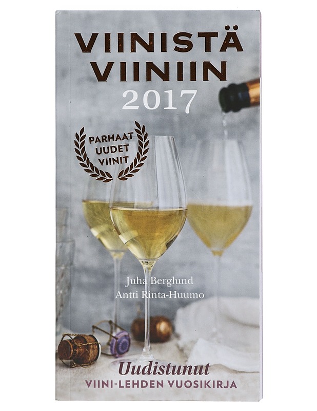 Viinistä viiniin 2017 - Berglund, Juha - Tietokirjat ja oppaat - 10105412126 - 0