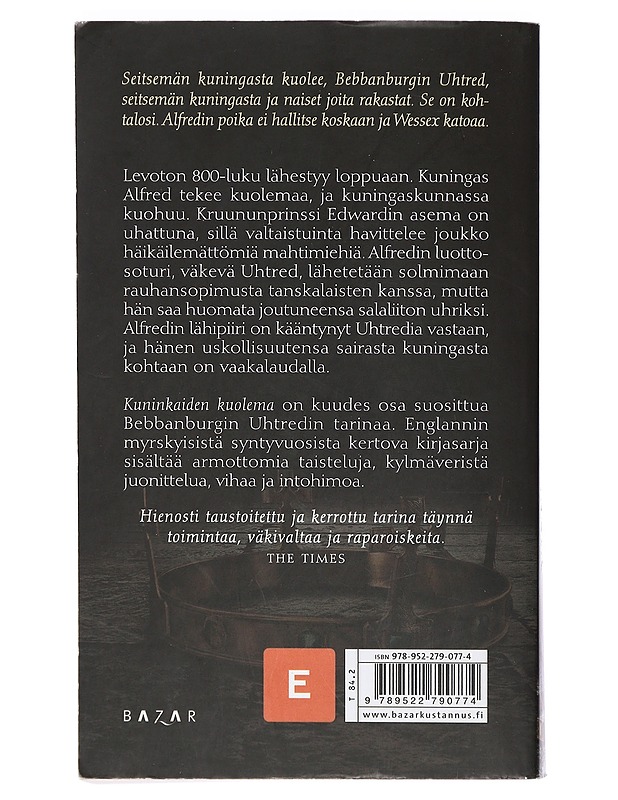 Kuninkaiden kuolema : historiallinen romaani - Cornwell, Bernard - Romaanit ja novellit - 10105412138 - 1