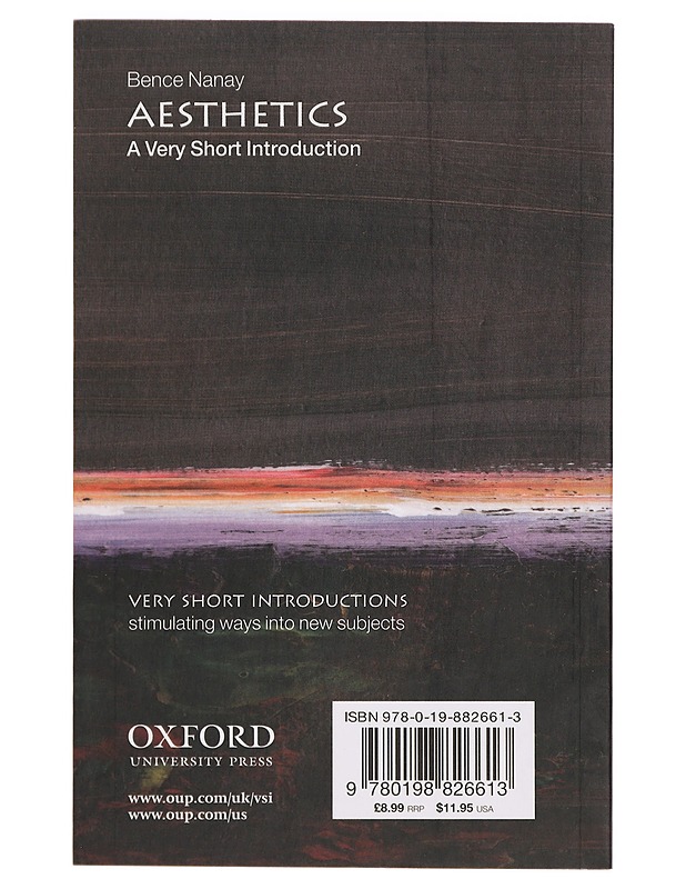 Aesthetics: A Very Short Introduction - Nanay, Bence - Tietokirjat ja oppaat - 10105412154 - 1