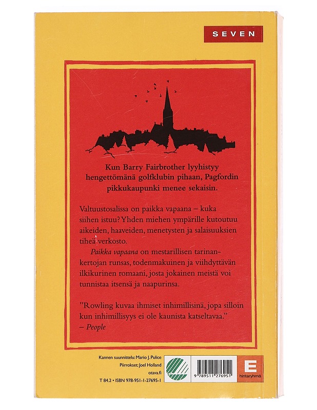 Paikka vapaana - Rowling, J. K. - Romaanit ja novellit - 10105412155 - 1