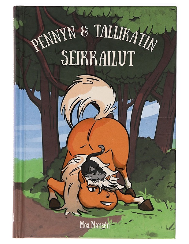 Pennyn ja Tallikatin seikkailut - Mansén, Moa - Lastenkirjat - 10105412180 - 0