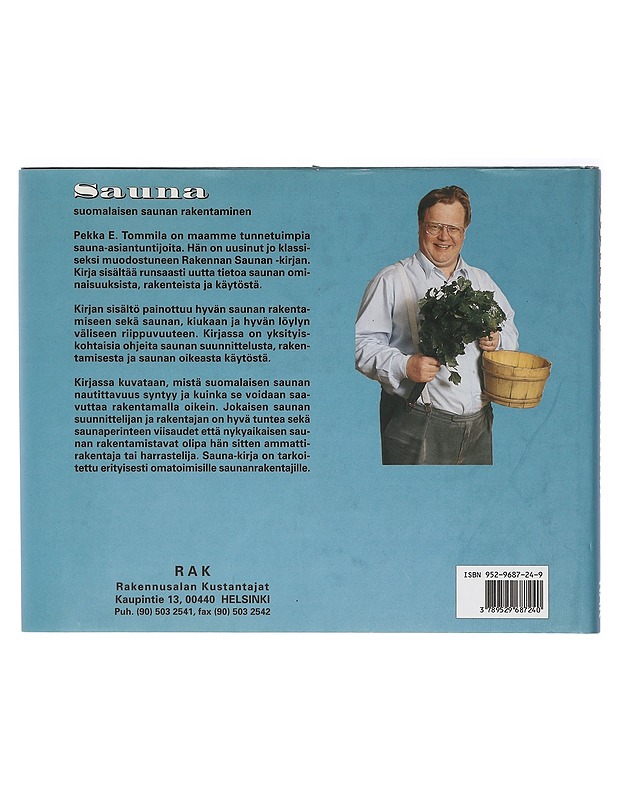 Sauna : suomalaisen saunan rakentaminen - Pekka E. Tommila - Harrastekirjat - 10105412284 - 1