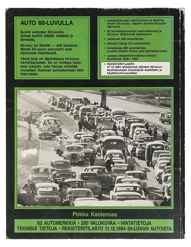Auto 60-luvulla : henkilöautot Suomessa 1960-1969 - Pekka Kastemaa - Tietokirjat - 10105412302 - 1