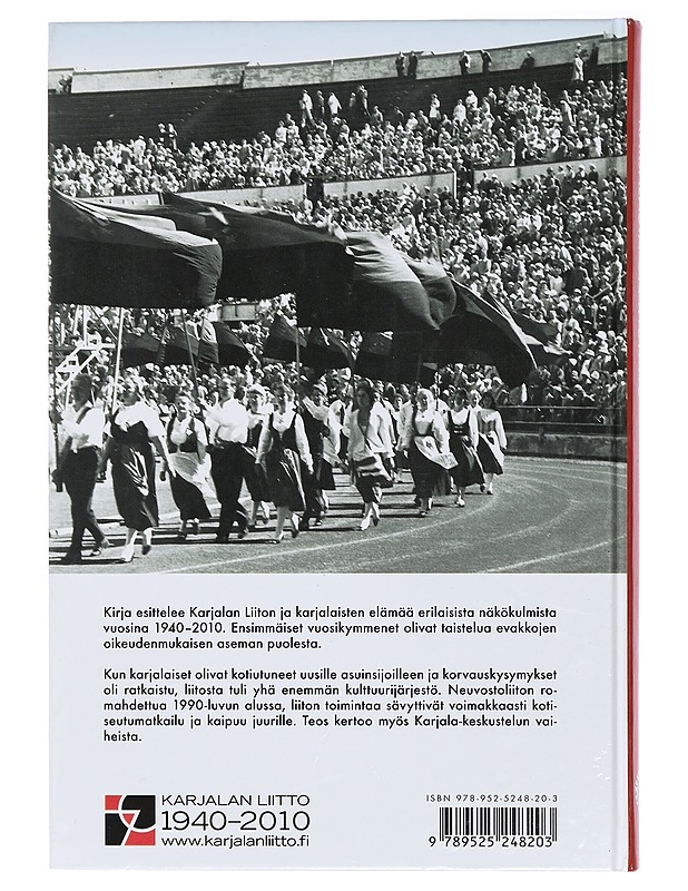 Karjalasta on kysymys, Karjalan Liitto 1940 - 2010 - Terhi Willman - Historiakirjat - 10105412360 - 1