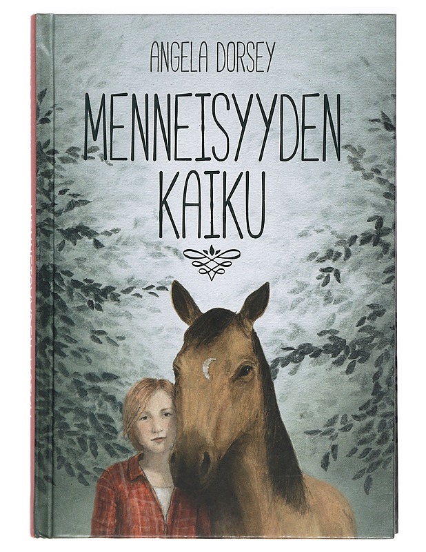 Menneisyyden kaiku - Dorsey, Angela - Nuorten kirjat - 10105412371 - 0