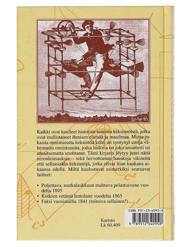 Nero & leimaus : melkein toimivia keksintöjä - Hart-Davis, Adam - Historiakirjat - 10105412365 - 1