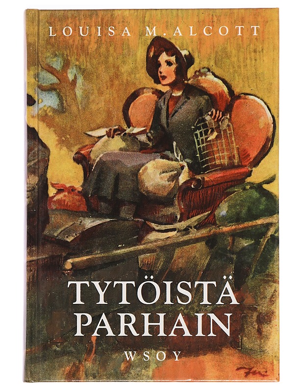 Tytöistä parhain - Alcott, Louisa M. - Lastenkirjat - 10105412368 - 0