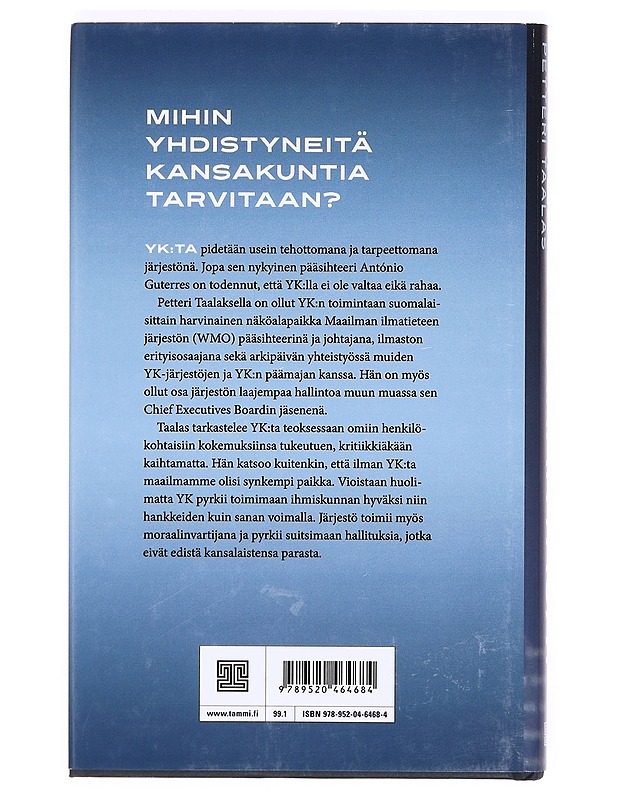 Maailmanparantajat : miltä YK näyttää sisältäpäin? - Petteri Taalas - Elämäkerrat ja muistelmat - 10105412410 - 1