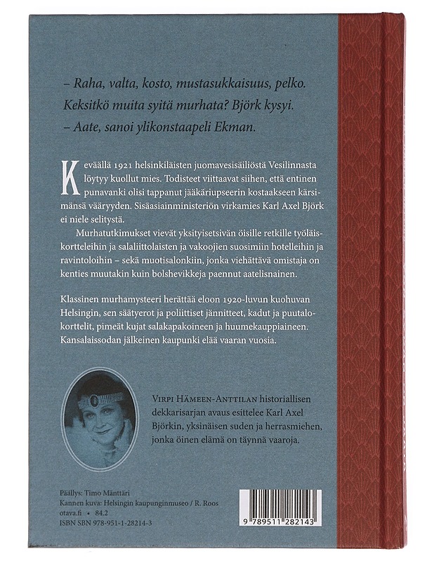 Yön sydän on jäätä : kolme viikkoa Karl Axel Björkin elämässä maaliskuussa 1921 - Virpi Hämeen-Anttila - Jännitys ja dekkarit - 10105412429 - 1