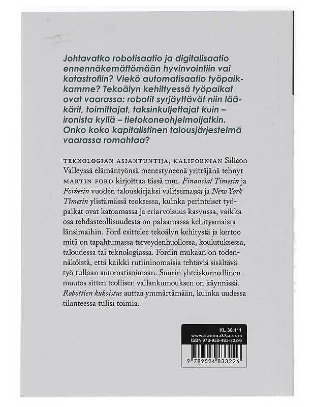 Robottien kukoistus : teknologia ja massatyöttömyyden uhka - Ford, Martin - Tietokirjat ja oppaat - 10105412456 - 1