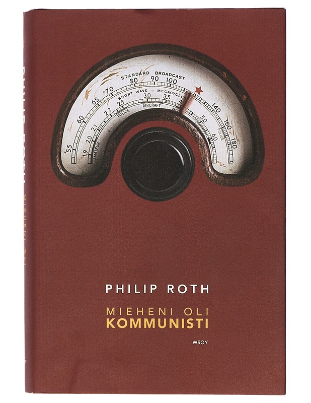 Mieheni oli kommunisti - Roth, Philip - Romaanit ja novellit - 10105412477 - 0