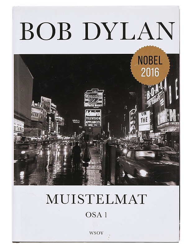 Muistelmat. Osa 1 - Dylan, Bob - Elämäkerrat ja muistelmat - 10105412532 - 0