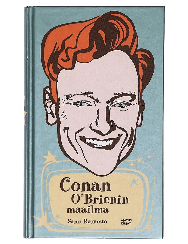 Conan O'Brienin maailma - Sami Rainisto - Elämäkerrat ja muistelmat - 10105412560 - 0