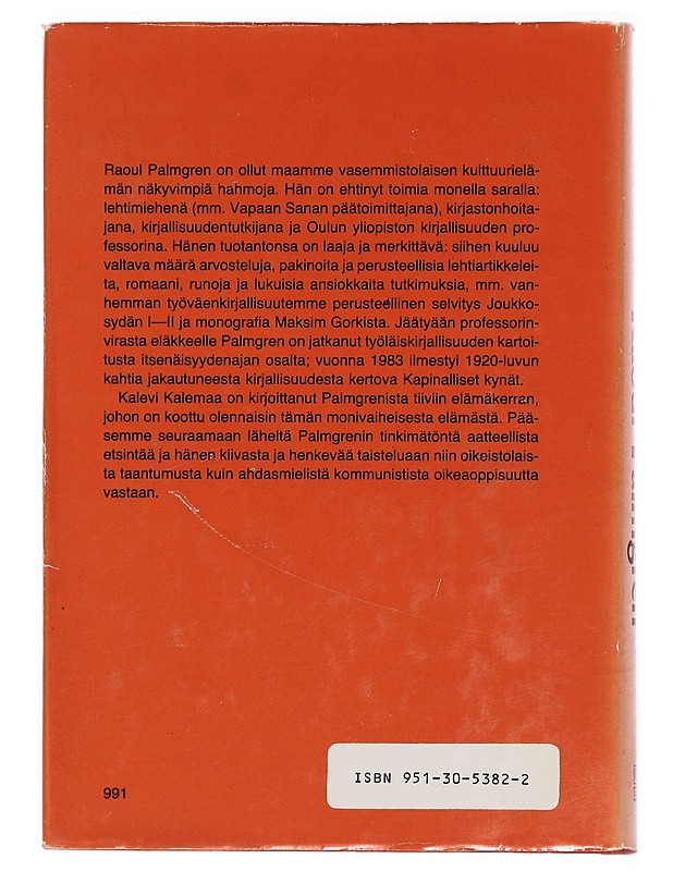 Raoul Palmgren, suomalainen toisinajattelija - Kalevi Kalemaa - Elämäkerrat ja muistelmat - 10105412556 - 1