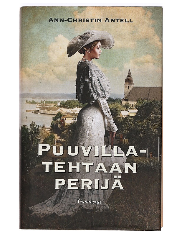 Puuvillatehtaan perijä - Ann-Christin Antell - Romaanit ja novellit - 10105412608 - 0
