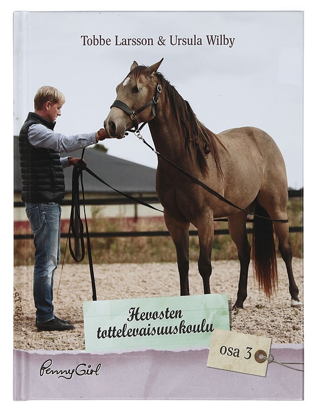 Hevosten tottelevaisuuskoulu- Tobbe Larsson & Ursula Wilby - Tietokirjat - 10105412625 - 0