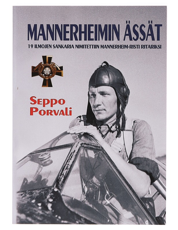 Mannerheimin Ässät - Seppo Porvali - Elämäkerrat ja muistelmat - 10105412620 - 0