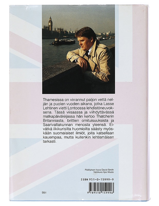 Minä ja Thatcher : Lontoon matkapöytäkirja - Lehtinen, Lasse - Elämäkerrat ja muistelmat - 10105412632 - 1