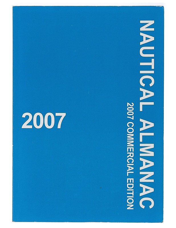 Nautical Almanac - 2007 Commercial Edition - Tietokirjat - 10105412671 - 0
