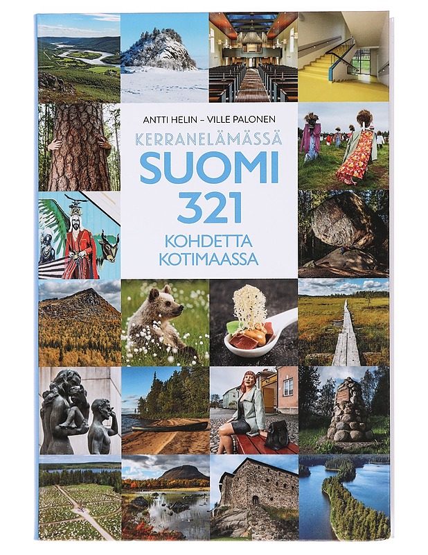 Kerran elämässä Suomi : 321 kohdetta kotimaassa - Helin, Antti - Tietokirjat ja oppaat - 10105412676 - 0