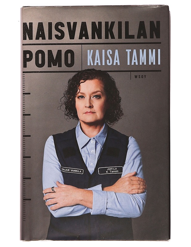 Naisvankilan pomo - Kaisa Tammi - Elämäkerrat ja muistelmat - 10105412715 - 0