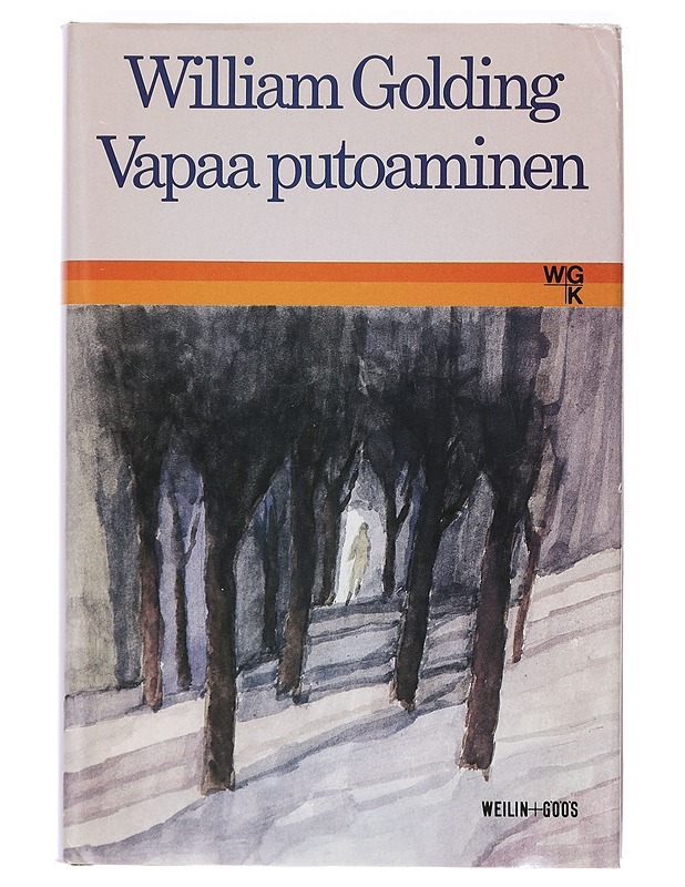 William Golding Vapaa putoaminen - Tietokirjat - 10105412740 - 0