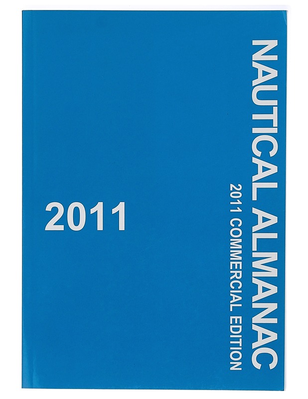 Nautical Almanac - 2011 Commercial Edition - Tietokirjat - 10105412767 - 0