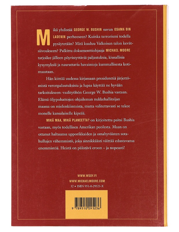 Mikä maa, mikä planeetta? - Moore, Michael - Historiakirjat - 10105412780 - 1