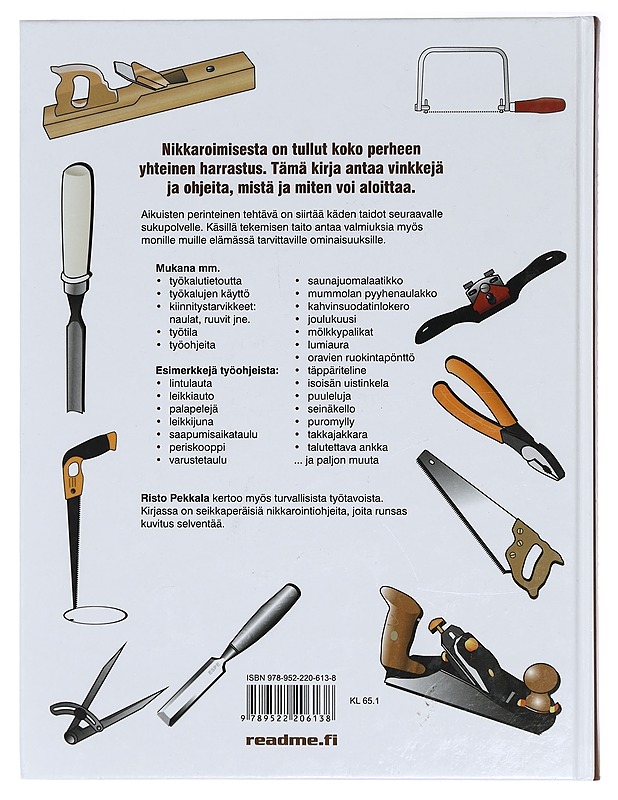 Koko perheen suuri nikkarointikirja - Risto Pekkala - Tietokirjat ja oppaat - 10105412786 - 1