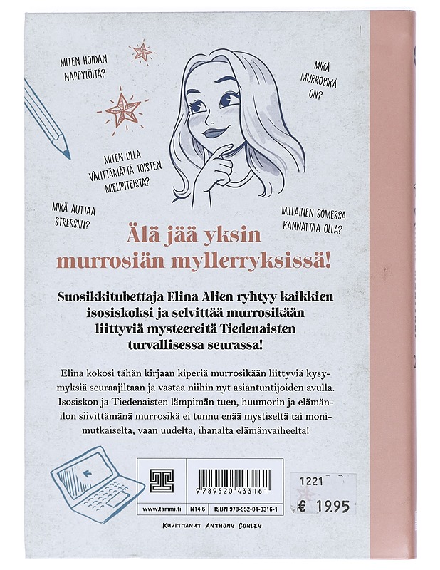 Isosisko : kaikki muuttuu! : isosisko selvittää murrosiästä melkein kaiken - Elina - Tietokirjat ja oppaat - 10105412790 - 1