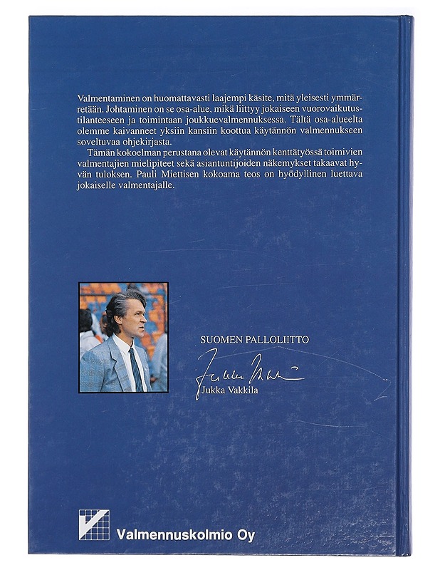 Valmentaminen ja johtaminen - Miettinen, Pauli - Tietokirjat ja oppaat - 10105412959 - 1