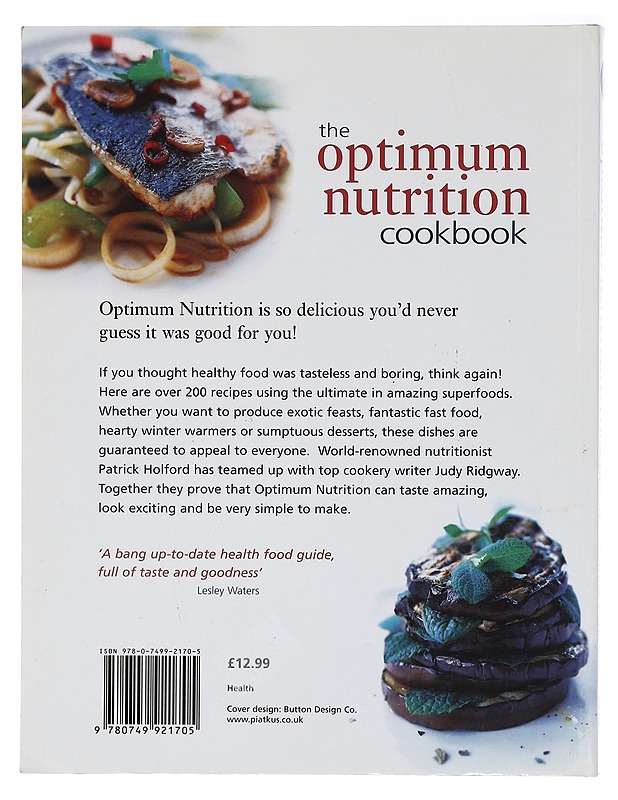 The Optimum Nutrition Cookbook - Holford, Patrick - Ruokakirjat - 10105412973 - 1