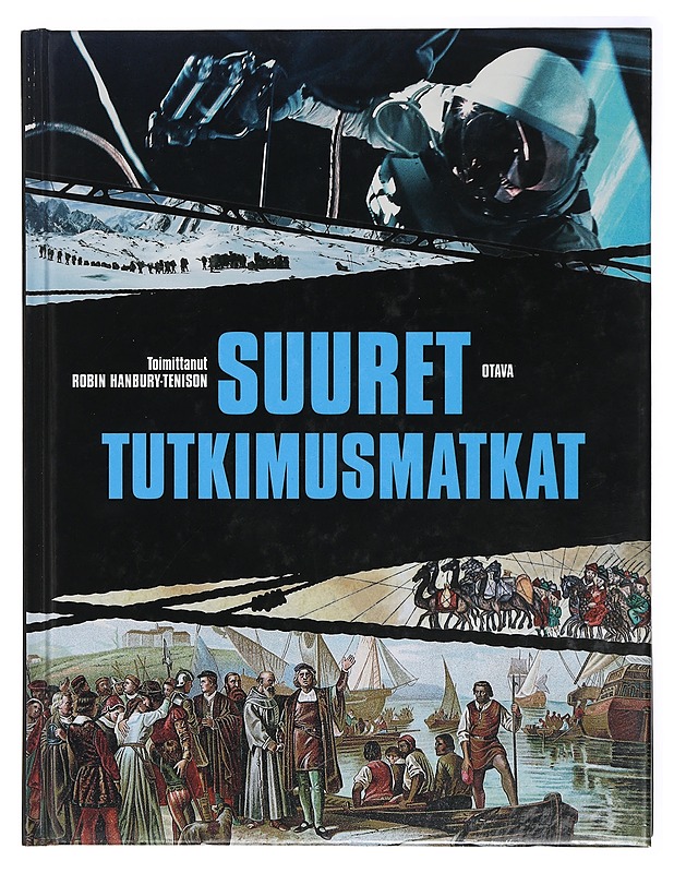 Suuret tutkimusmatkat - Hanbury-Tenison, Robin - Tietokirjat ja oppaat - 10105413098 - 0