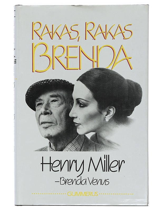 Rakas , Rakas Brenda : Henry Miller - Brenda Venus - Elämäkerrat ja muistelmat - 10105413122 - 0