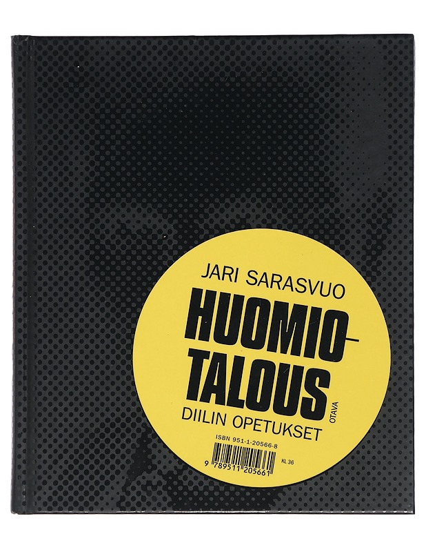 Huomiotalous : Diilin opetukset - Sarasvuo, Jari - Tietokirjat ja oppaat - 10105413157 - 0