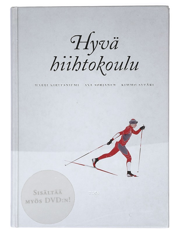 Hyvä hiihtokoulu : kirja + dvd - Kirvesniemi, Harri, ennakkotieto - Tietokirjat ja oppaat - 10105413216 - 0