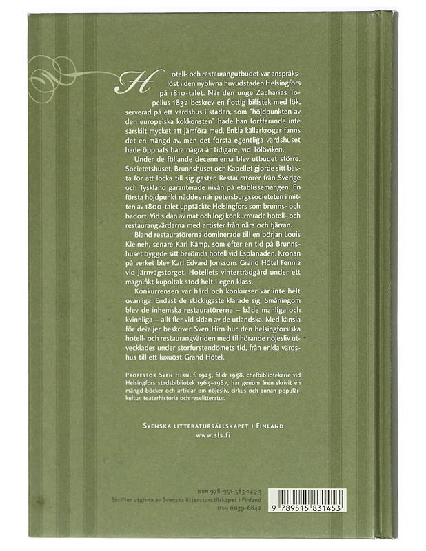 Från värdshus till Grand Ho?tel : hotell och restauranger i Helsingfors före självständighetstiden - Sven Hirn - Elämäkerrat ja muistelmat - 10105413218 - 1