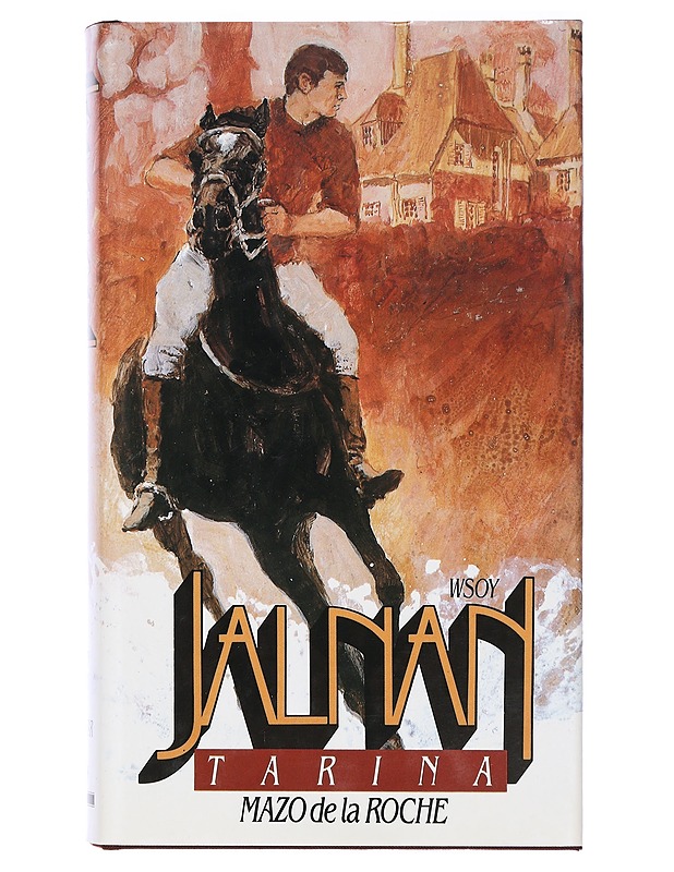 Jalnan tarina - Mazo de la Roche - Romaanit ja novellit - 10105413233 - 0