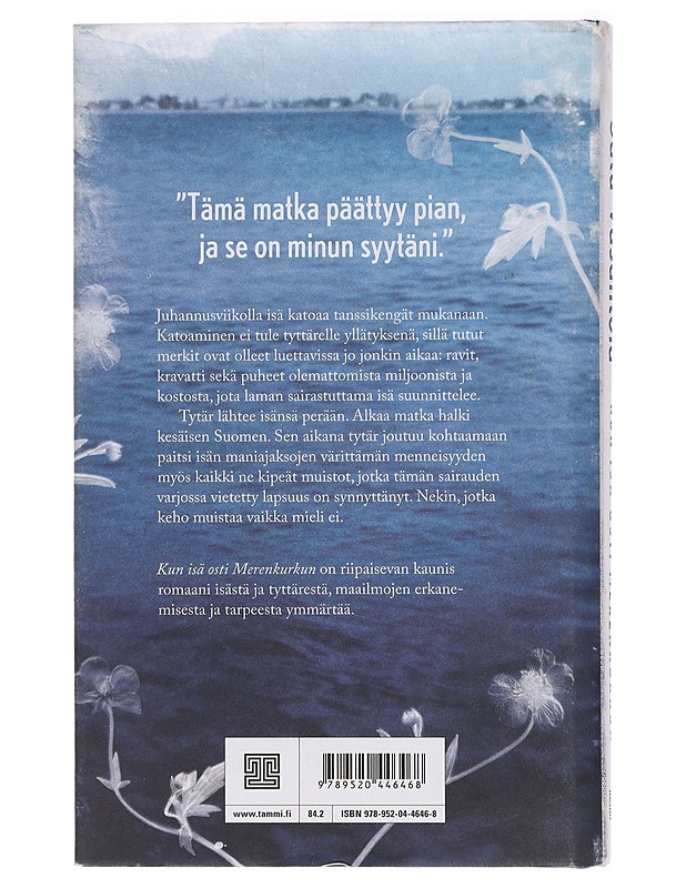 Kun isä osti Merenkurkun - Satu Vasantola - Romaanit ja novellit - 10105413317 - 1