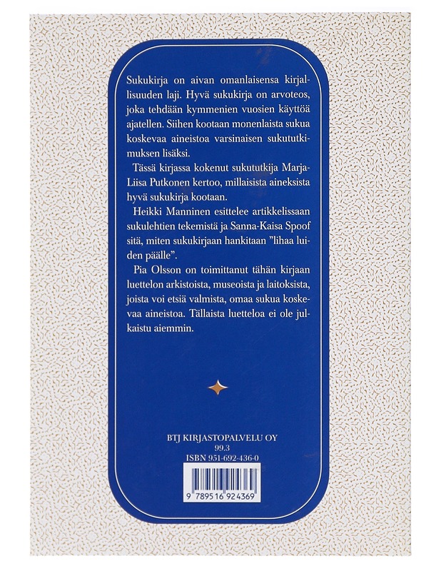 Suvun nimet kirjoihin : opas sukujulkaisun tekijälle - Manninen, Heikki - Tietokirjat ja oppaat - 10105413367 - 1